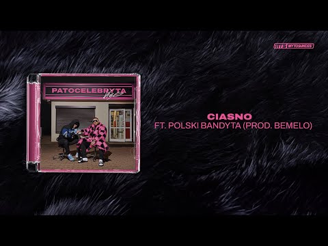 Kizo ft. Polski Bandyta -  CIASNO (prod. BeMelo)