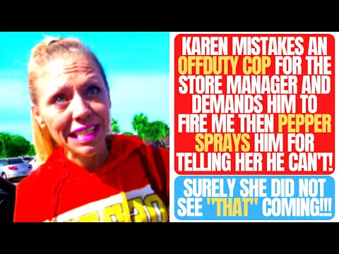 , title : 'KAREN MISTAKES AN OFFDUTY COP FOR THE STORE MANAGER THEN PEPPER SPRAYS HIM FOR NOT FIRING ME!!!'