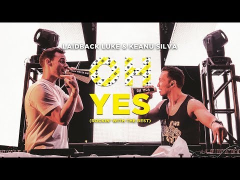 Laidback Luke & Keanu Silva - Oh Yes (Rockin' With The Best) [Official Video]