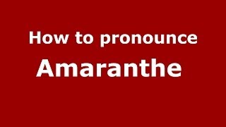 How to pronounce Amaranthe 