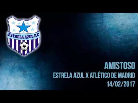 Estrela Azul x Atlético de Madrid - Amistoso - Melhores Momentos (14/02/2017)