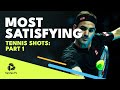 Most SATISFYING Tennis Shots ? (Part 1)