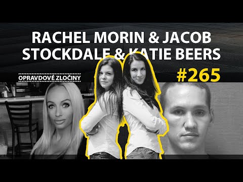 #265 - Rachel Morin & Jacob Stockdale & Katie Beers