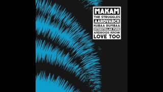 Makam - The Struggles (DKMNTLXPATTA04)