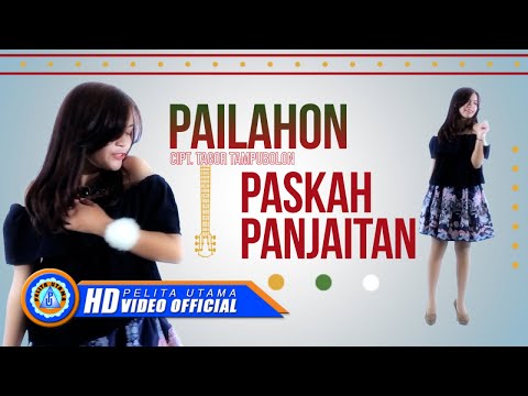 Paskah Panjaitan - PAILAHON (Official Music Video)