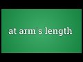 At arm's length Meaning