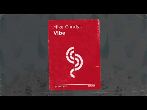 Mike Candys - Vibe