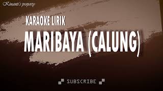 Download lagu MARIBAYA (KULU-KULU) - KARAOKE CALUNG mp3 Download lagu MARIBAYA (KULU-KULU) - KARAOKE CALUNG mp3