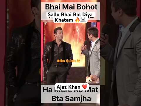 Brother, I am very popular Salman Khan Ajaz Khan #salmankhan #ajazkhan #popular #number one #ytsh...