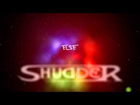 Shudder - Change? (Lyric Video)