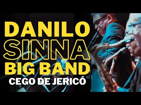 Danilo Sinna Big Band - Cego de Jericó