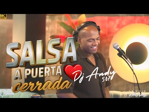 SALSA A PUERTA CERRADA - DJANDY507