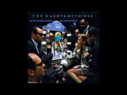 The Dakota Wytefoxx - Ari Got The Dangle Earring (Single)