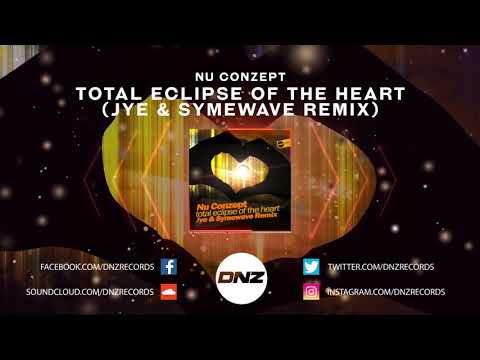 DNZF828 // NU CONZEPT - TOTAL ECLIPSE OF THE HEART JYE & SYMEWAVE REMIX (Official Video DNZ Records)