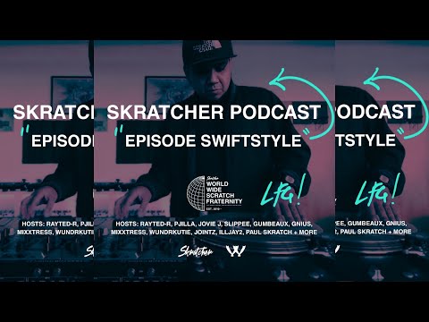 Skratcher Podcast S3 - Episode Swiftstyle