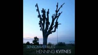 Henning Kvitnes - SensommerBlues [Ny single 2011]
