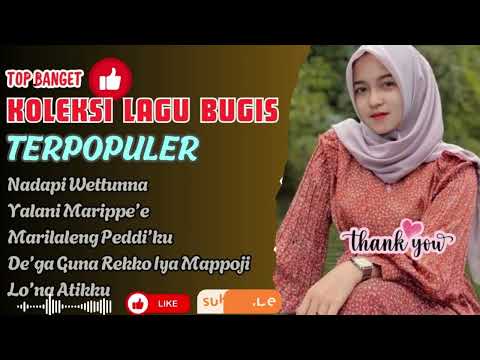KUMPULAN LAGU BUGIS POPULER SLOW versi Cewek #NADAPI WETTUNNA