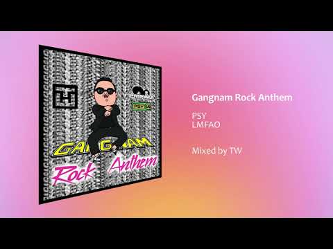 LMFAO, PSY - Gangnam Rock Anthem