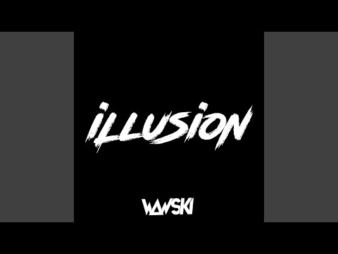 Illusion - Original Mix