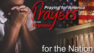 PFL-Prayers to ask forgiveness for the Nation - Praying for America, 11/16/2022