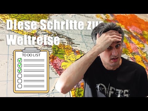 So planst Du Deine WELTREISE richtig 2024 - Planungsguide