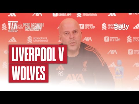 Liverpool v Wolverhampton Wanderers | Pre Match Warmup