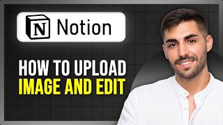 How to Upload & Edit Images in Notion (Resize, Crop, Side‑by‑Side Layouts)