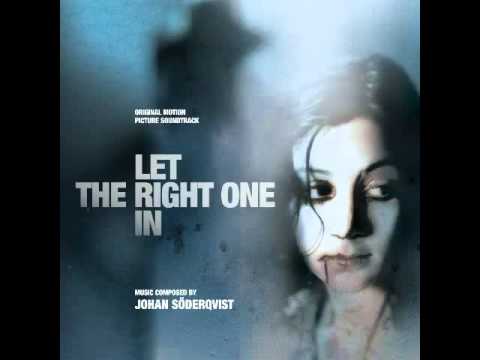 Johan Söderqvist - Eli And Oscar [Let the Right One In Soundtrack]