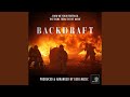 Backdraft - Show Me Your Firetruck - Main Theme