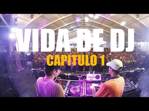 VIDA DE DJ - CAPITULO 1 - (Nuevo Álbum en camino) 🍀