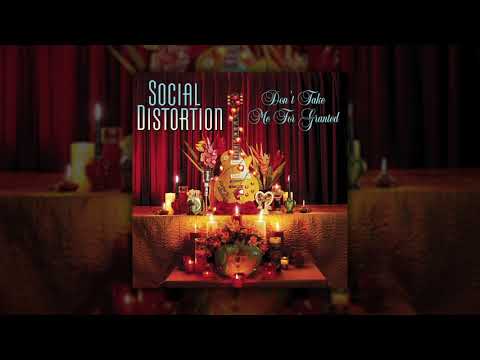 Don't Take Me for Granted - Social Distortion