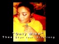 Only Mine Thea Star Feat Artstrong