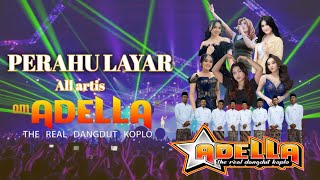 Download lagu Perahu layar β΅ - All artis Adella (Live Lapangan Getafo Pemalang) mp3 Download lagu Perahu layar β΅ - All artis Adella (Live Lapangan Getafo Pemalang) mp3