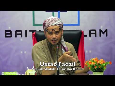 20190130 Ustaz Fadzil : Syarah Shahih Tafsir Ibn Katsir