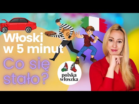 Włoski w 5 minut - Co się stało? Niemiłe przygody na wakacjach, przydatne słówka, ekspresowa lekcja