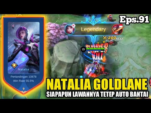 TOP 1 NATALIA GAMEPLAY EPISODE 91 - TOP 1 GLOBAL NATALIA BUILD - MOBILE LEGENDS