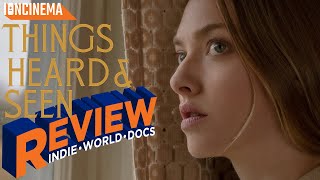 Things Heard & Seen - Movie Review video