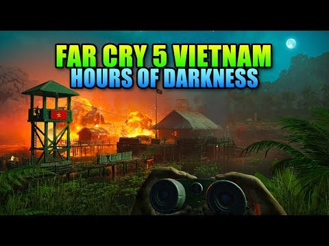 Far Cry 5 Vietnam Is Here! Hours Of Darkness - Review