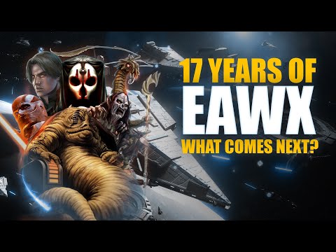EaWXCon 2023: Previews and Release Countdown! - 17 Years of EaWX!