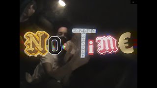 No Time Music Video
