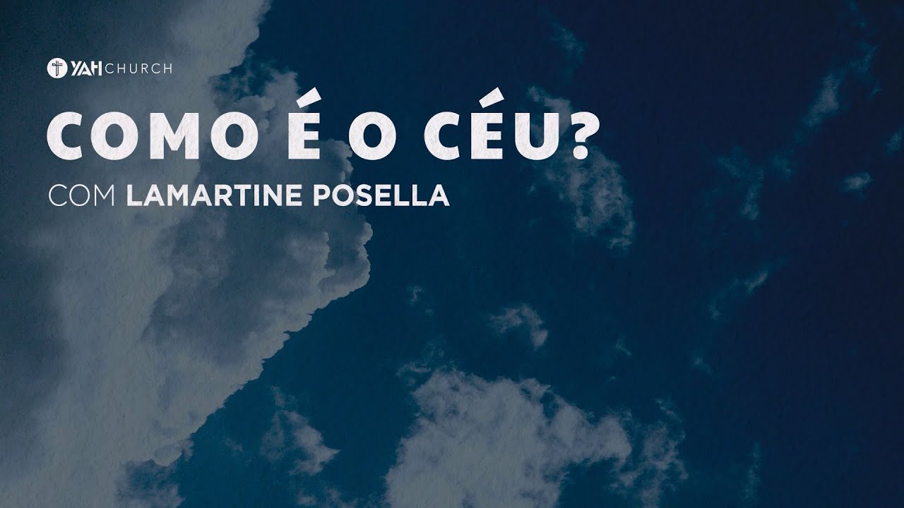 COMO É O CÉU? - Lamartine Posella