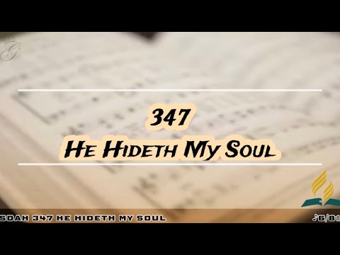 SDAH 347 He Hideth My Soul | SDA Hymnal Philippine Edition