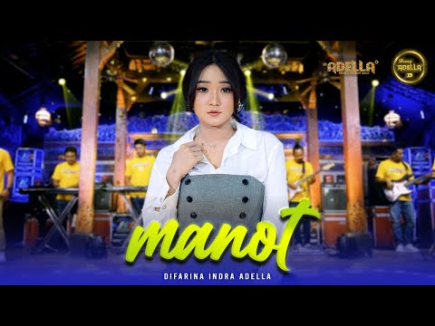 MANOT - Difarina Indra Adella - OM ADELLA