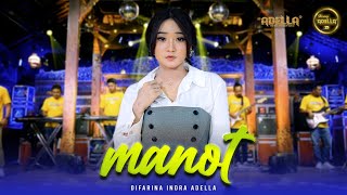Download lagu MANOT - Difarina Indra Adella - OM ADELLA mp3 Download lagu MANOT - Difarina Indra Adella - OM ADELLA mp3