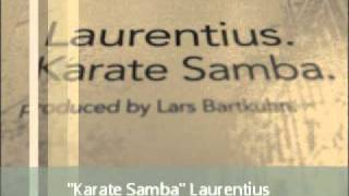 Laurentius "Karate Samba"