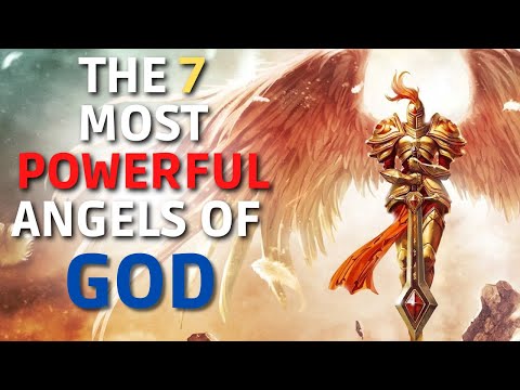 THE 7 MOST POWERFUL ANGELS OF GOD! THE HISTORY OF THE ARCHANGELS
