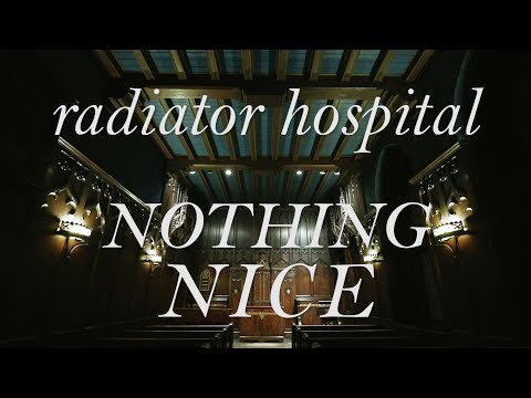Nothing Nice - Radiator Hospital