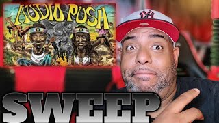 Audio Push - Sweep (The Good Vibe Tribe) - REACTION!!!!!!!!!