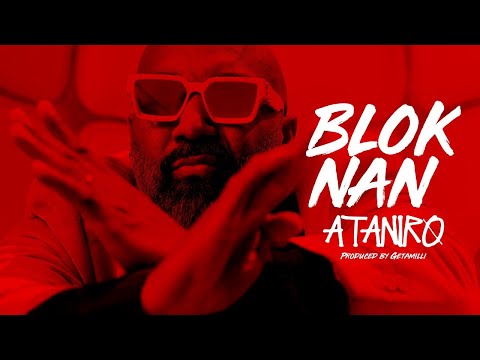 Blok Nan - Ataniro [Prod. Getamilli] (Official Lyric Video)