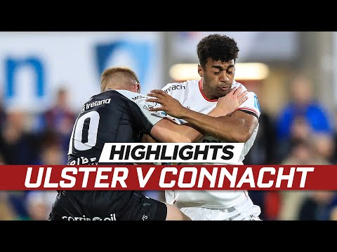 Extended highlights | Ulster Rugby v Connacht | URC